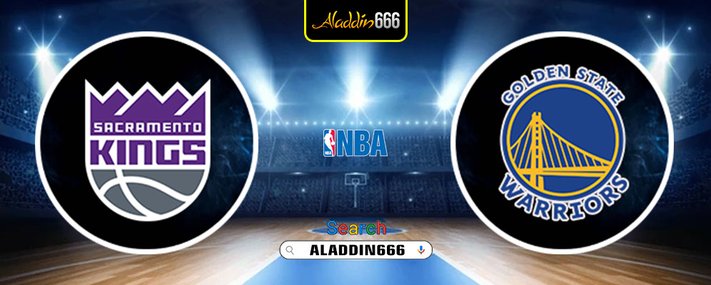 Prediksi Sacramento Kings Vs Golden State Warriors 22 Februari 2025