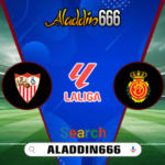 Prediksi Sevilla Vs Mallorca 25 Februari 2025