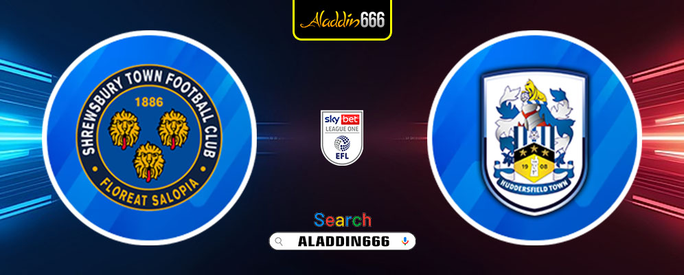 Prediksi Shrewsbury Town vs Huddersfield Town 19 Februari 2025