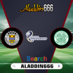 Prediksi St. Mirren Vs Celtic 02 Maret 2025