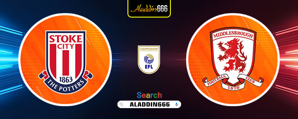 Prediksi Stoke City Vs Middlesbrough 26 Februari 2025