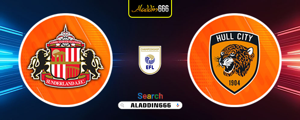 Prediksi Sunderland Vs Hull City 22 Februari 2025