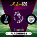 Prediksi Tottenham Hotspur Vs Manchester City 27 Februari 2025