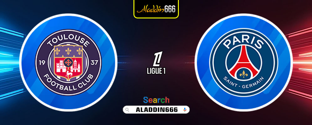 Prediksi Toulouse vs Paris Saint Germain 16 Februari 2025