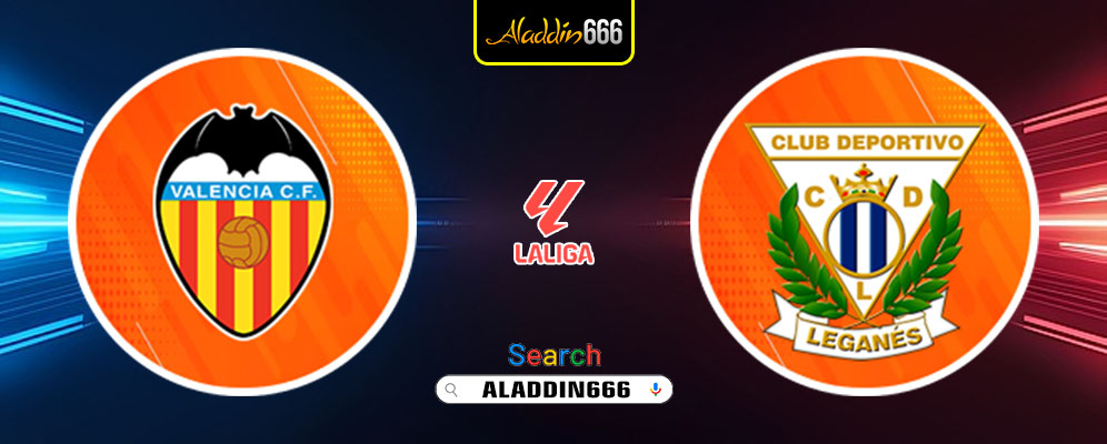 Prediksi Valencia vs Leganes 09 Februari 2025