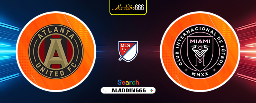 Prediksi Atlanta United Vs Inter Miami 17 Maret 2025