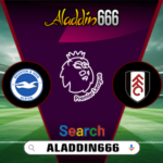 Prediksi Brighton Vs Fulham 08 Maret 2025