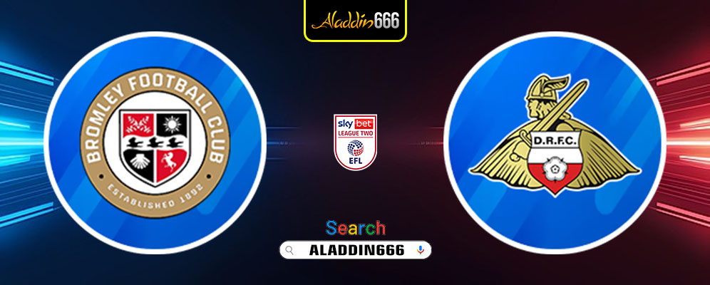 Prediksi Bromley Vs Doncaster Rovers 05 Maret 2025