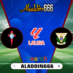 Prediksi Celta Vigo Vs Leganes 08 Maret 2025