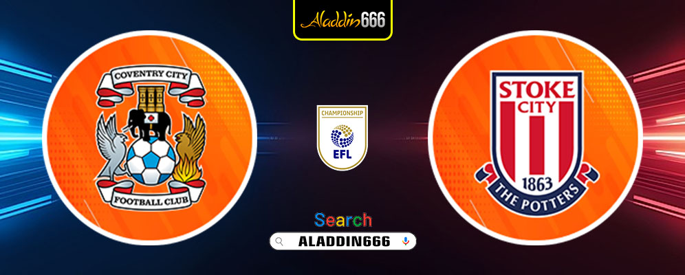 Prediksi Coventry City Vs Stoke City 08 Maret 2025