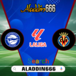 Prediksi Deportivo Alaves Vs Villarreal 08 Maret 2025