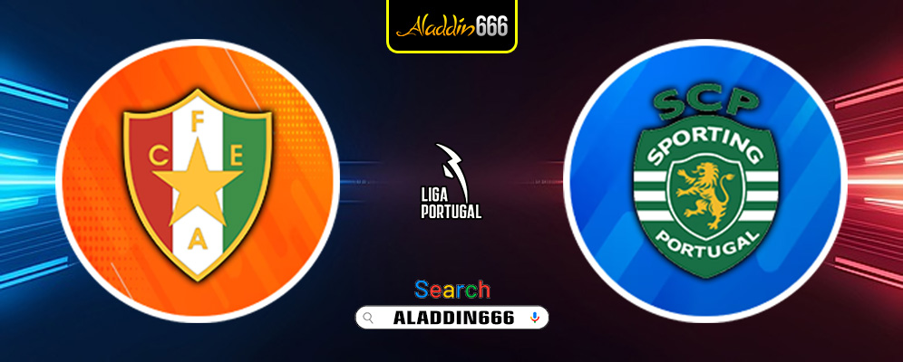 Prediksi Estrela Amadora Vs Sporting Cp 30 Maret 2025