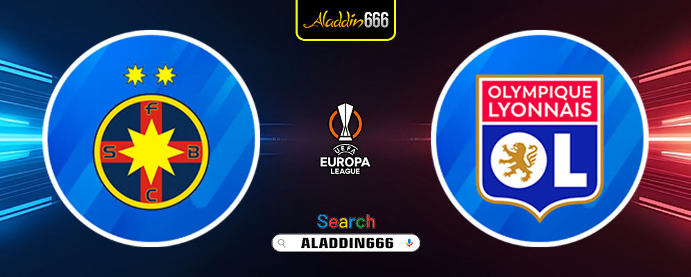 Prediksi FCSB Vs Lyon 07 Maret 2025