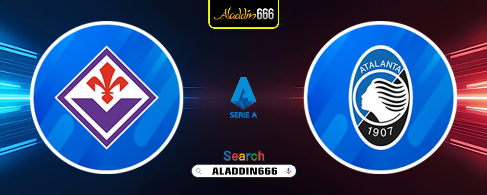 Prediksi Fiorentina Vs Atalanta 30 Maret 2025