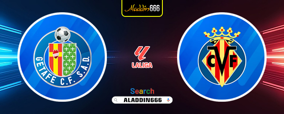Prediksi Getafe Vs Villarreal 30 Maret 2025