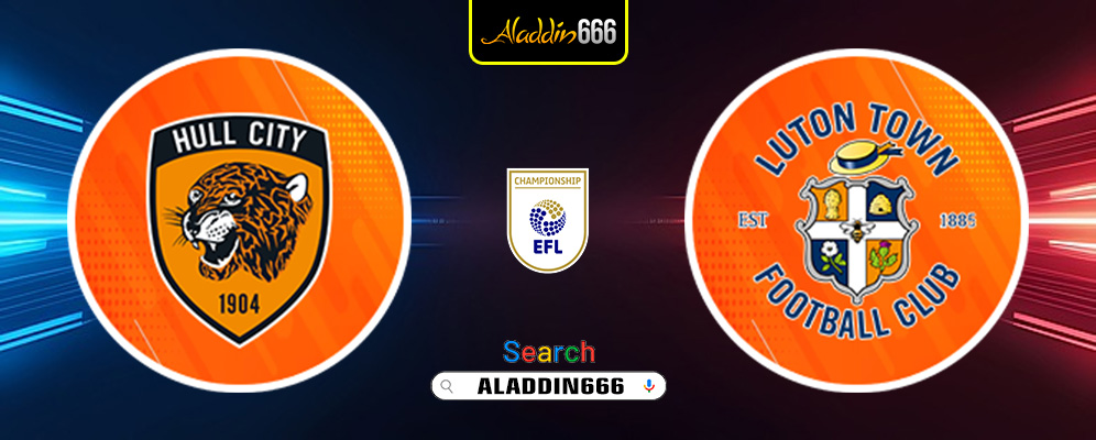Prediksi Hull City Vs Luton Town 29 Maret 2025