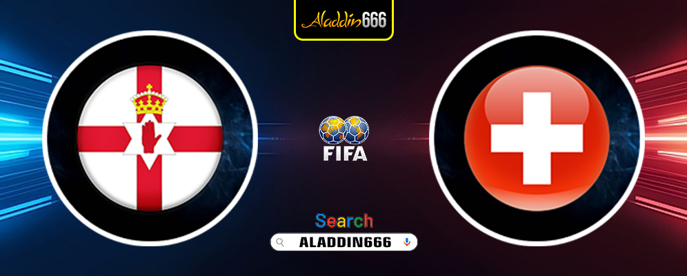 Prediksi Irlandia Utara Vs Swiss 22 Maret 2025