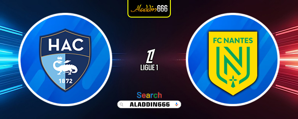 Prediksi Le Havre Vs Nantes 30 Maret 2025