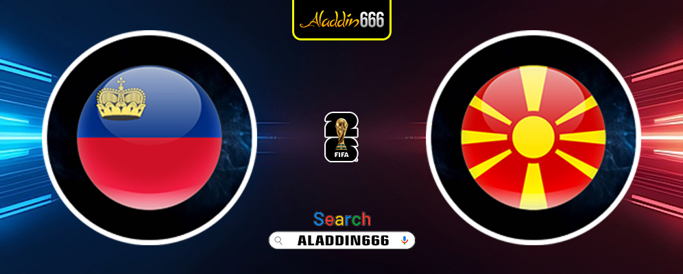 Prediksi Liechtenstein Vs Makedonia Utara 22 Maret 2025