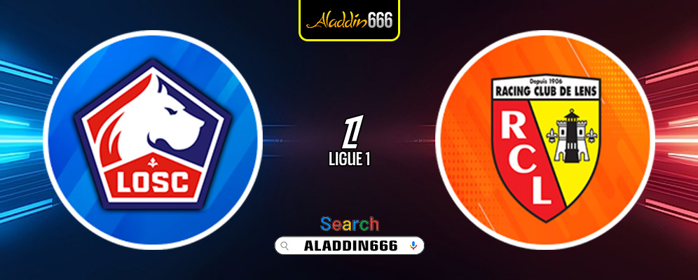 Prediksi Lille Vs Lens 31 Maret 2025