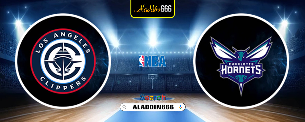 Prediksi Los Angeles Clippers Vs Charlotte Hornets 17 Maret 2025