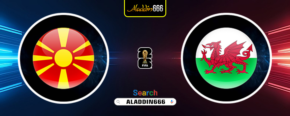 Prediksi Makedonia Utara Vs Wales 26 Maret 2025