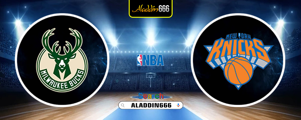 Prediksi Milwaukee Bucks Vs New York Knicks 29 Maret 2025