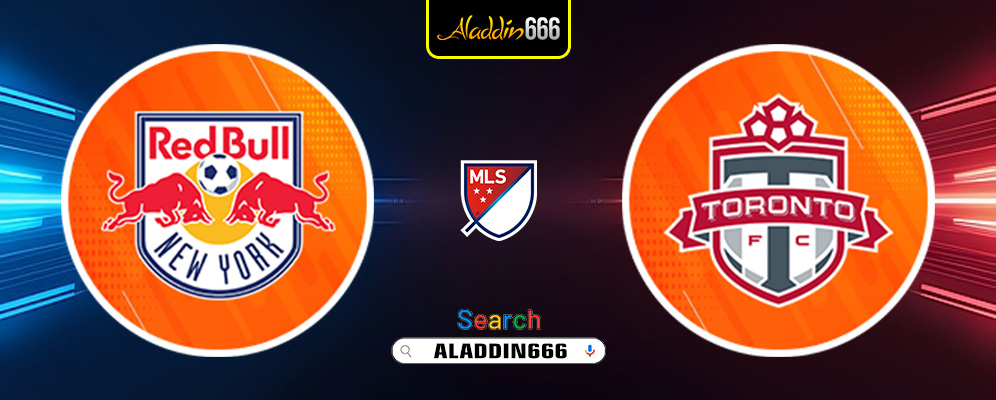 Prediksi Ny Red Bulls Vs Toronto 23 Maret 2025