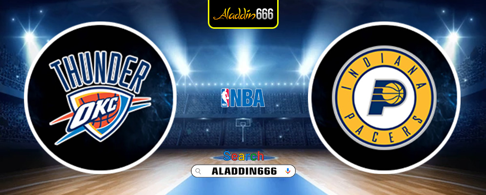 Prediksi Oklahoma City Thunder Vs Indiana Pacers 30 Maret 2025