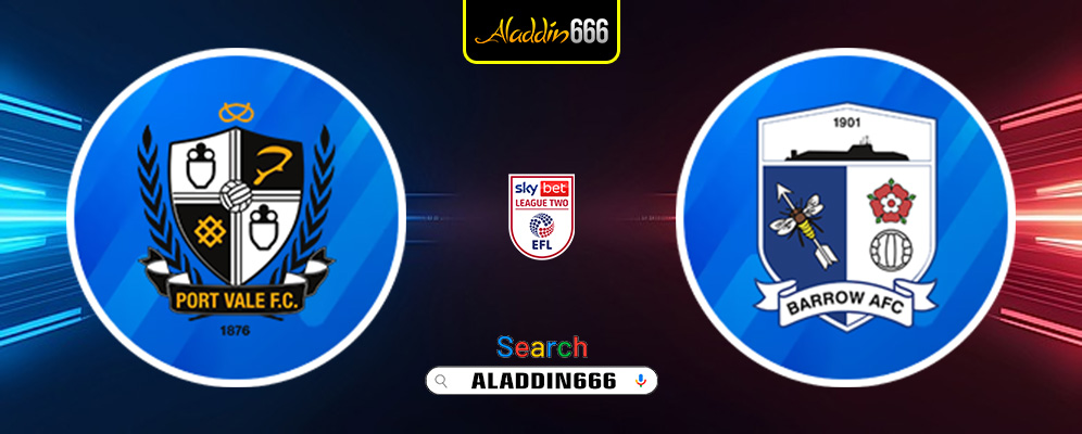 Prediksi Port Vale Vs Barrow 26 Maret 2025