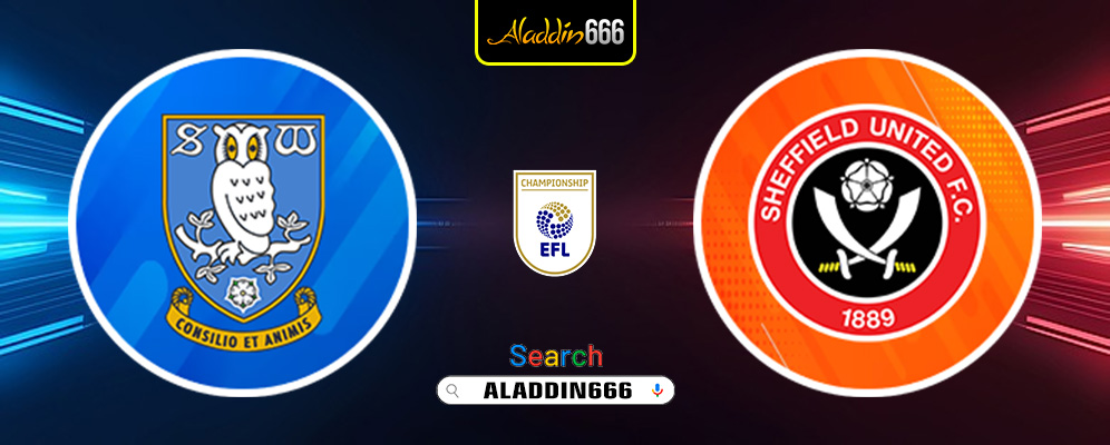Prediksi Sheffield Wednesday Vs Sheffield United 16 Maret 2025