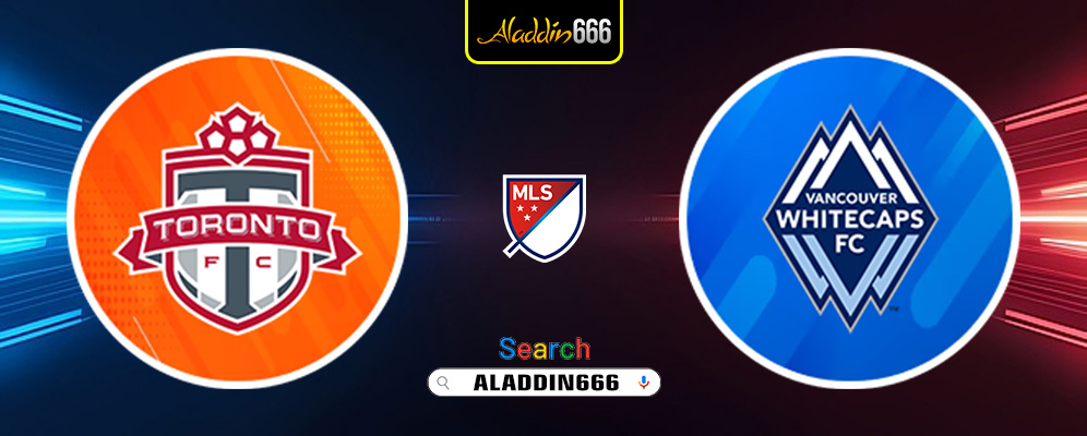 Prediksi Toronto Vs Vancouver Whitecaps 30 Maret 2025