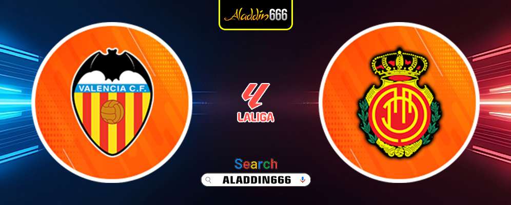 Prediksi Valencia Vs Mallorca 30 Maret 2025
