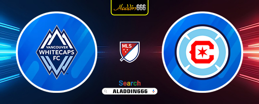 Prediksi Vancouver Whitecaps Vs Chicago Fire 23 Maret 2025