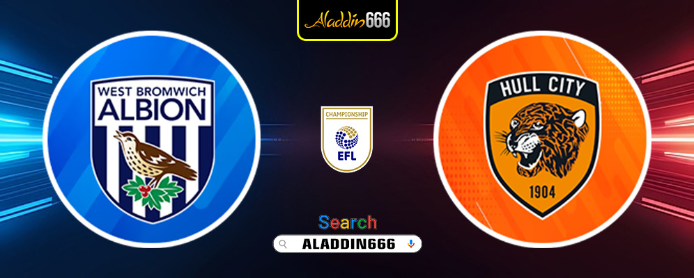 Prediksi West Brom Vs Hull City 15 Maret 2025